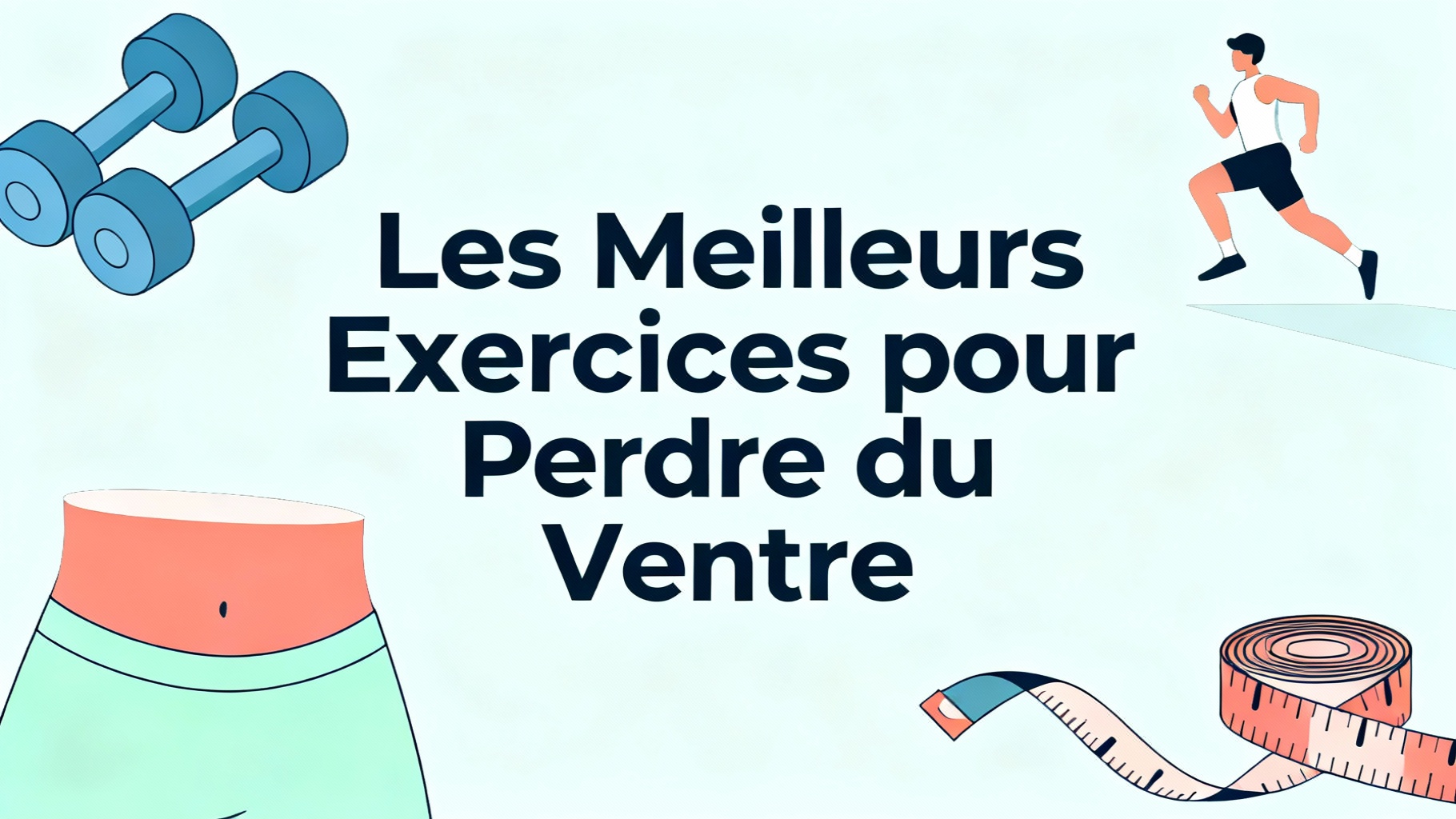10 Exercices Efficaces pour Perdre du Ventre Rapidement 1 Les Meilleurs Exercices pour Perdre du Ventre